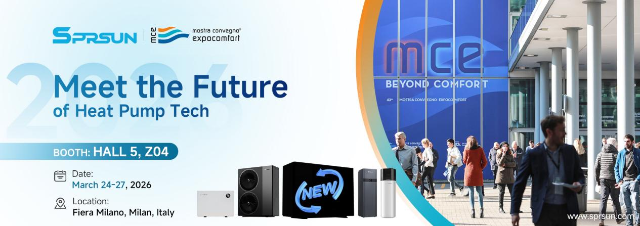 Redefiniți eficiența cu SPRSUN: Experimentați pompele de căldură R290 conduse de AI la MCE Milano 2026